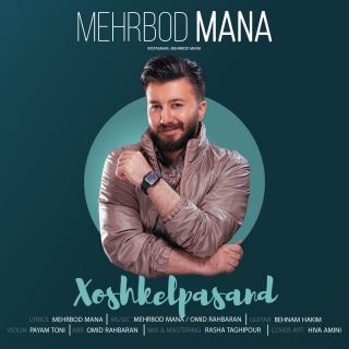 کاور آهنگ خوشکل پسند از مهربد مانا