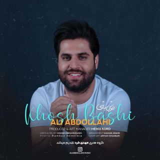 کاور آهنگ خوش باشی از علی عبدالهی