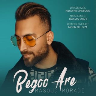کاور آهنگ بگو آره از مسعود مرادی