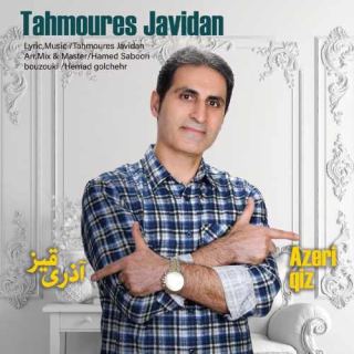 کاور آهنگ آذری قیز از طهمورث جاویدان