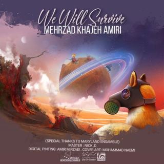 کاور آهنگ We Will Survive از مهرزاد خواجه امیری