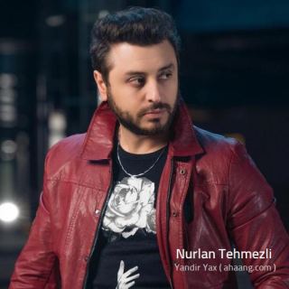 کاور آهنگ یاندیر یاخ از نورلان تهمزلی