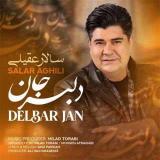 کاور آهنگ دلبر جان از سالار عقیلی