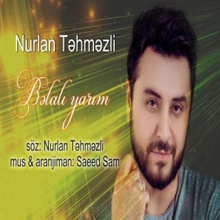 کاور آهنگ بلالی یاریم از نورلان تهمزلی