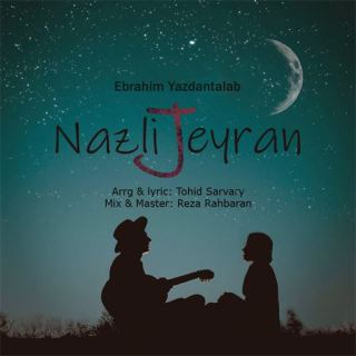 کاور آهنگ نازلی جیران از ابراهیم یزدان طلب