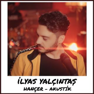 کاور آهنگ Hancer Akustik از جدید الیاس یالچینتاش