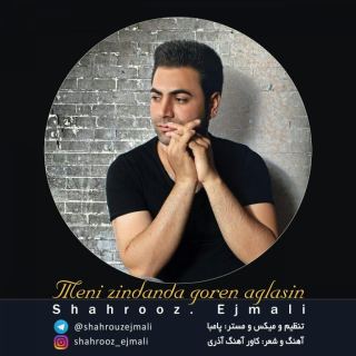 کاور آهنگ منی زیندان دا گورن آغلاسین از شهروز اجمالی