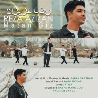 کاور آهنگ ماتان قیز از رضا عزیزان