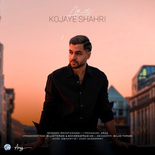کاور آهنگ کجای شهری از آراز